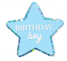 Load image into Gallery viewer, Birthday Badge &#39;Birthday Boy Blue Glitter