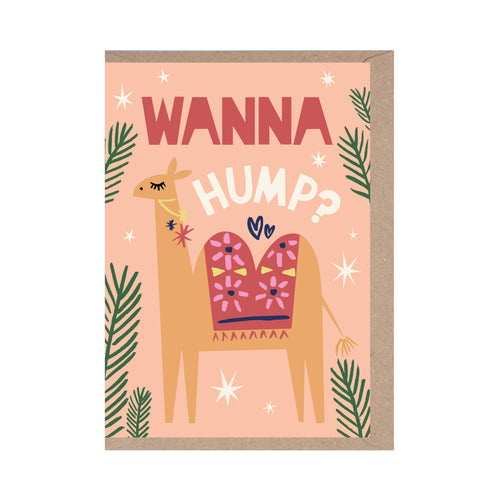 WANNA HUMP?  Greeting Card