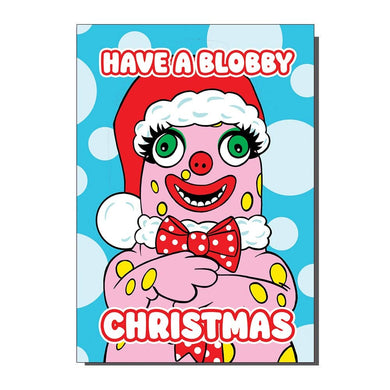 Have A Blobby Christmas Christmas Card 