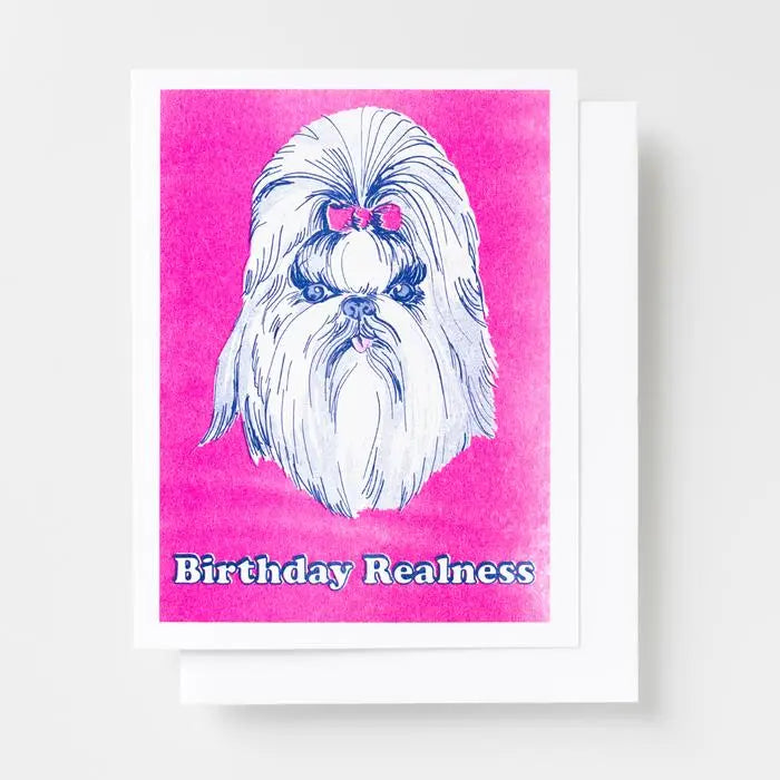 Birthday Realness Card