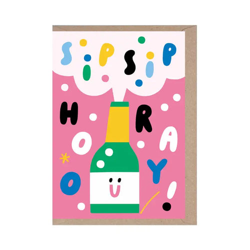 Sip Sip Hooray - Greeting Card