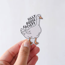 Load image into Gallery viewer, Silly Goose - Vinyl Sticker