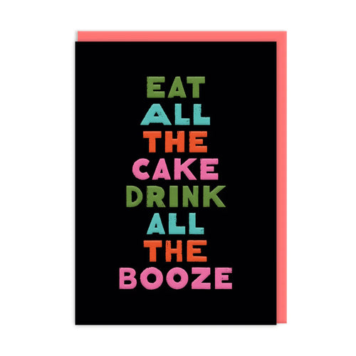 Eat Drink Booze Birthday Card