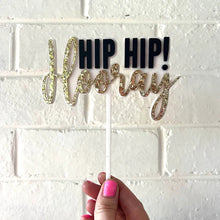 Load image into Gallery viewer, Hip Hip Hooray White/Black/Gold Cake Topper