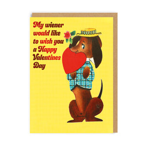 My Weiner Valentines Greeting Card