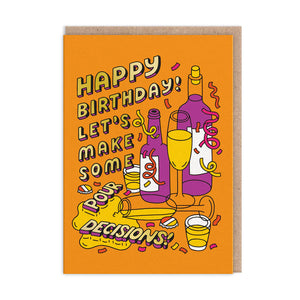 Pour Decisions Greeting Card