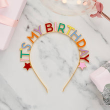 Load image into Gallery viewer, &#39;It&#39;s My Birthday&#39; Brights Metal Headband
