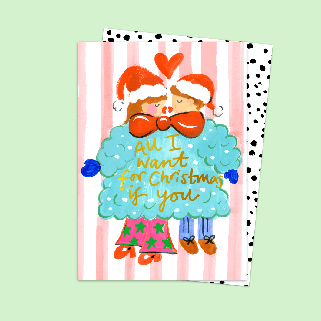 All I Want For Christmas Is You Card