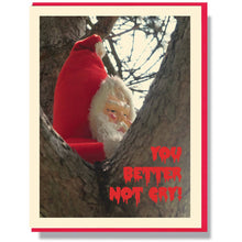 Load image into Gallery viewer, Creepy Santa You Better Not Cry Card