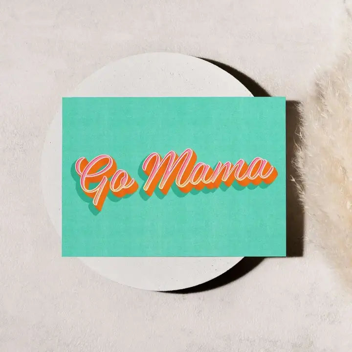 Go Mama Card