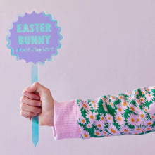 Load image into Gallery viewer, Easter Bunny Stop Here Stake