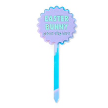 Load image into Gallery viewer, Easter Bunny Stop Here Stake